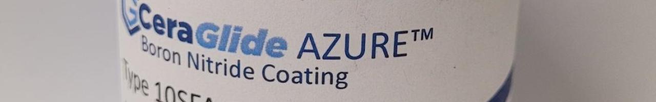 CeraGlide Azure boron nitride coating